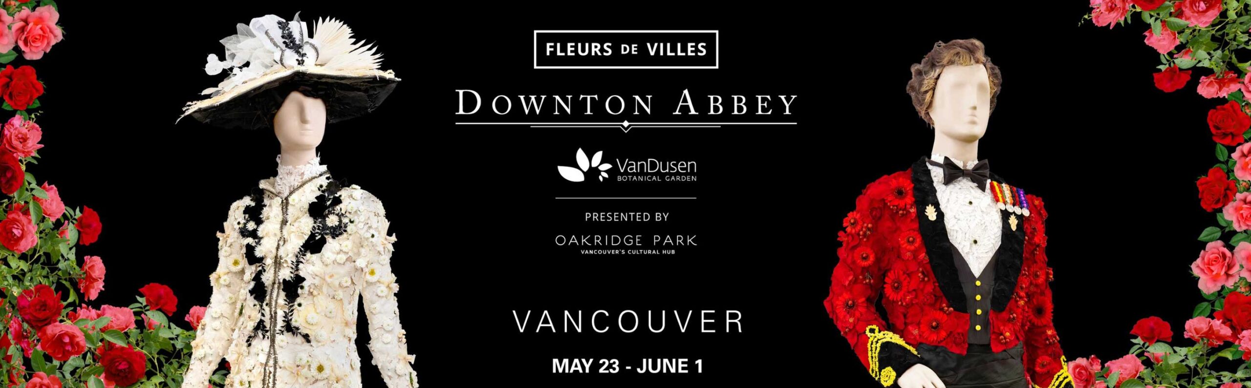 Experience Fleurs de Villes Downton Abbey at VanDusen Garden in Vancouver - Vancouver Page