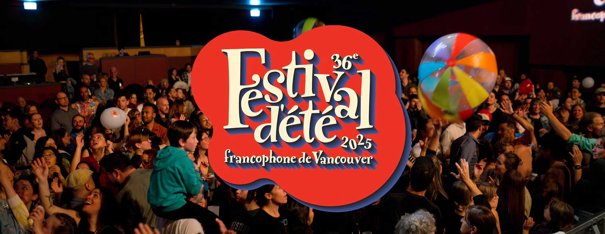 Festival d’été francophone de Vancouver - Vancouver Page Local Events Guide